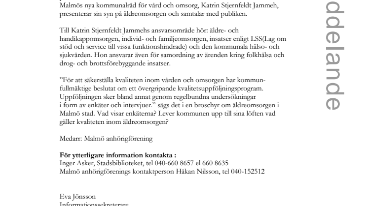 Stadsbiblioteket i Malmö: Diskutera dagens och morgondagens äldreomsorg med nya kommunalrådet