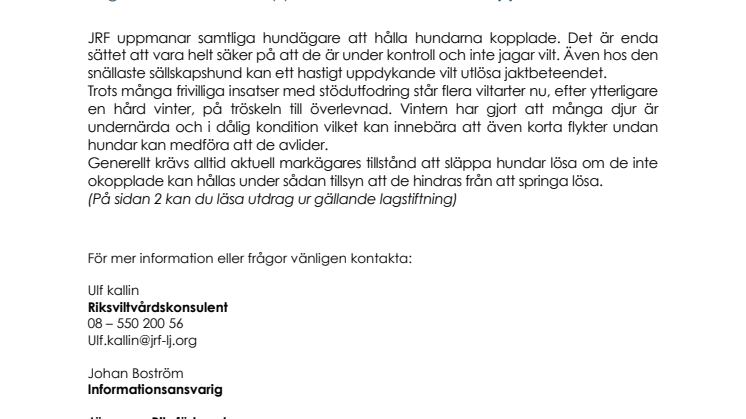 Jägarnas Riksförbund uppmanar ”Håll hundarna kopplade”