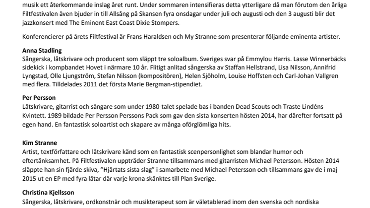 Festival på Hotel Skansen den 8 juli när årets Filtfestival äger rum
