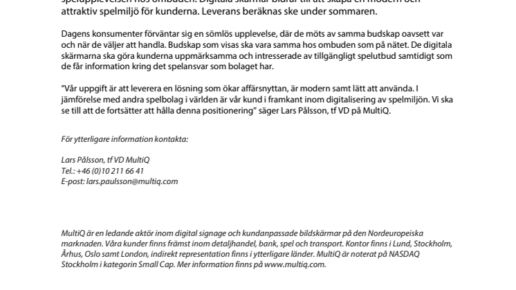MultiQ: Stort statligt nordiskt spelbolag fortsätter att investera i digital skyltning för en attraktiv spelmiljö