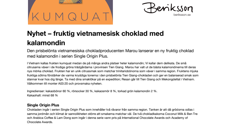 Nyhet – fruktig vietnamesisk choklad med kalamondin