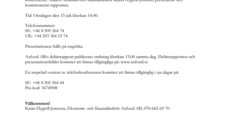 Inbjudan till telefonkonferens i samband med Axfood ABs delårsrapport