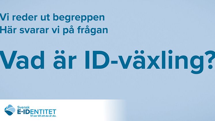 Vad är ID-växling?