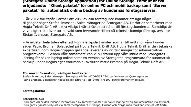 Hogia Teknik Drift AB lanserar ”Hogia Online Storage” i samarbete med Storegate. 