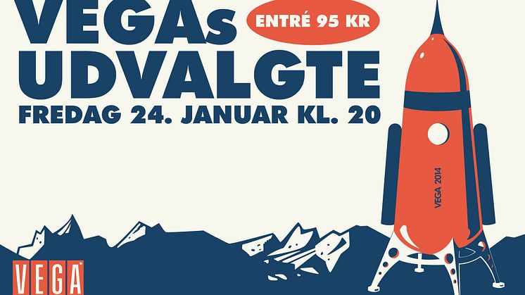 VEGA offentliggør de første navne til VEGAs Udvalgte 2014