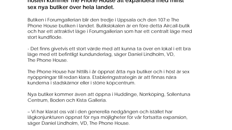 Idag öppnar The Phone House en ny butik i Uppsala