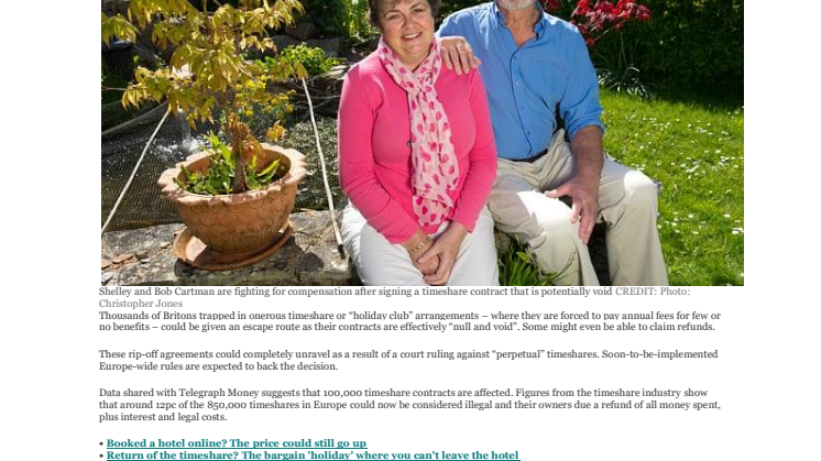 Reproduced from Daily Telegraph May 2015:  Timeshare horrors:  Fresh hope for 100,000 people locked in costly contracts