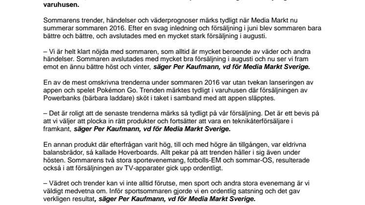 Media Markt summerar sommaren: Bra tekniksommar tack vare Pokémon,  Hoverboards och OS