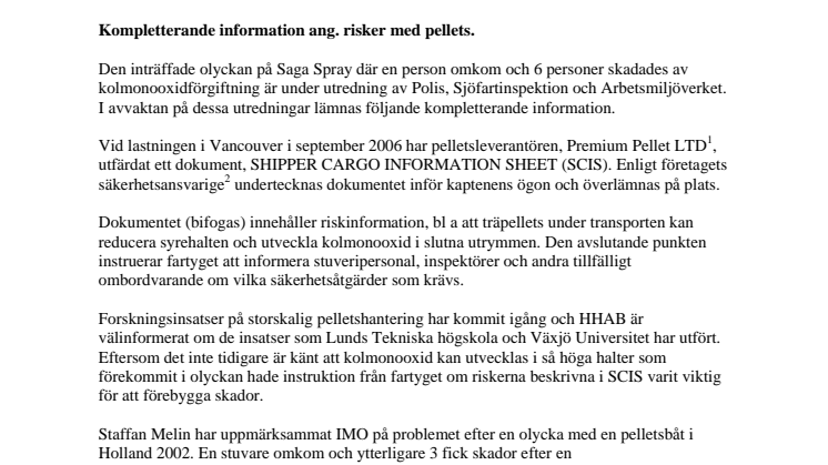 Kompletterande information angående olyckan på ”Saga Spray”