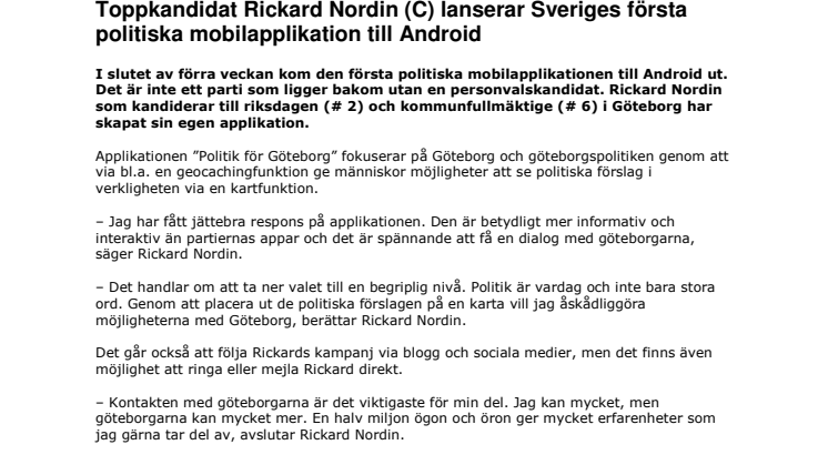 Toppkandidat Rickard Nordin (C) lanserar Sveriges första politiska mobilapplikation till Android