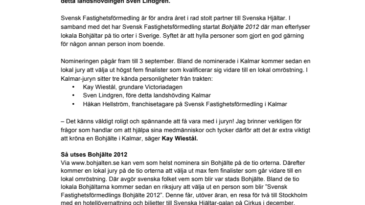 Kalmarprofiler i juryn för Bohjälte 2012
