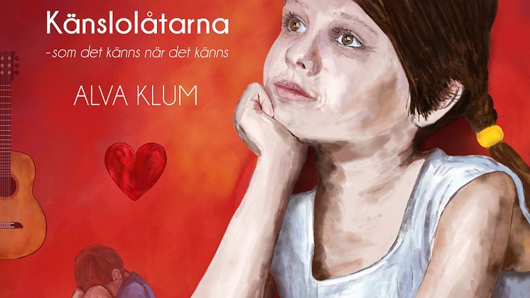 NYTT ALBUM. Alva Klum ger oss "Känslolåtarna - som det känns när det känns" 
