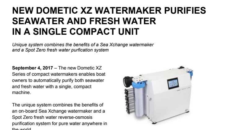 New Dometic XZ Watermaker Purifies Seawater and Fresh Water in a Single Compact Unit