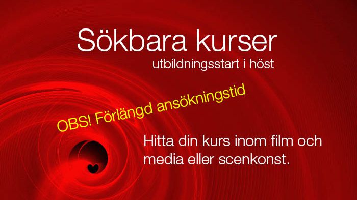 Förlängd ansökningstid på kurser inom scenkonst, film och media