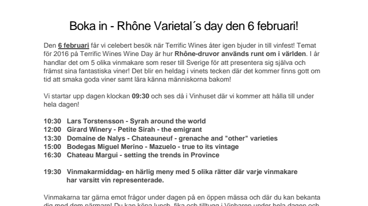 Terrific Wines Wine Day 2016 - Rhône Varietal´s day – den 6 februari på Ästad Vingård