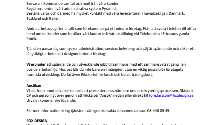  Kundtjänstmedarbetare till Fox Design AB