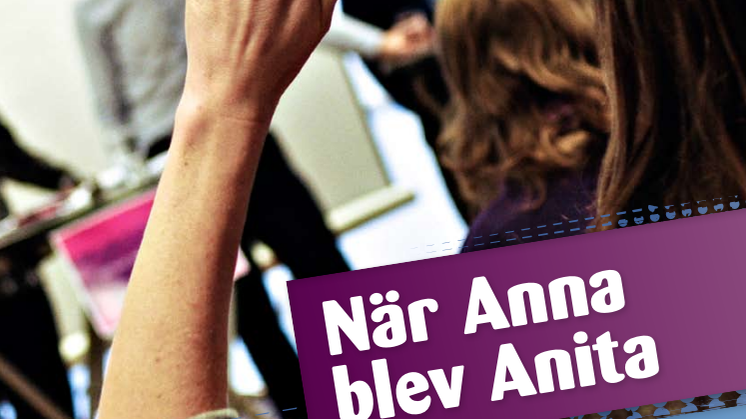 Rapporten "När Anna blev Anita"
