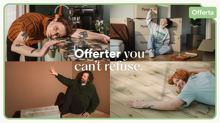 Offertas lanserar nytt kommunikationskoncept. "Offerter you can't refuse" visualiseras med “övernöjda” kunder som fått offerter de inte kunnat motstå.