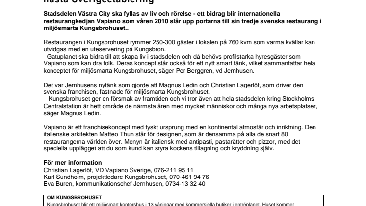 Restaurangkedjan Vapiano valde Kungsbrohuset för sin nästa Sverigeetablering