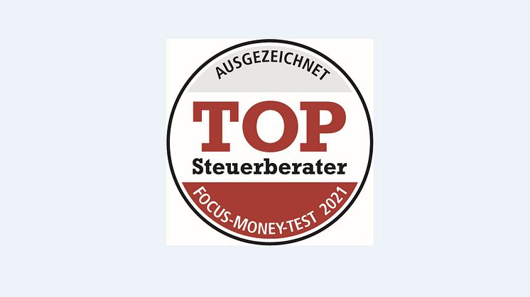FOCUS-MONEY: „Top Steuerberater 2021“: ETL Hannes & Kollegen gehört erneut zu den besten Steuerberatern