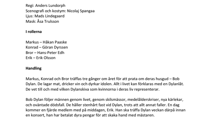 Dylansällskapet – premiär för dramakomedi om några mäns kärlek till Bob Dylan!