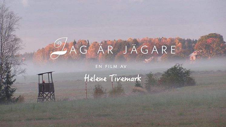 Dokumentären "Jag är jägare" släpps digitalt