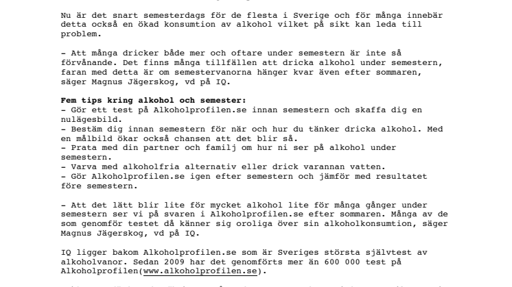 Semester – då dricker vi mer och oftare