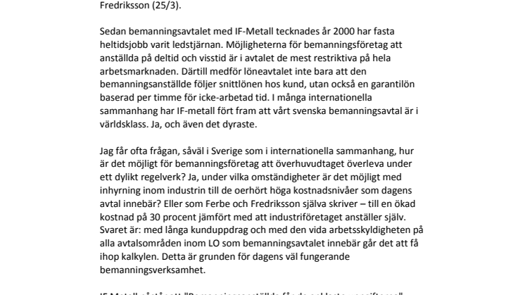 Debattreplik: Långa uppdrag avgörande för bemanningsföretagen