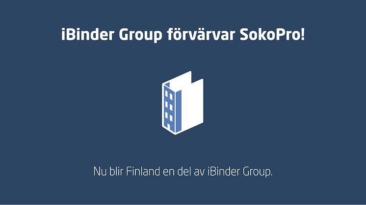 iBinder Group förvärvar SokoPro, Finlands ledande SaaS-lösning för hantering av digitala byggdokument