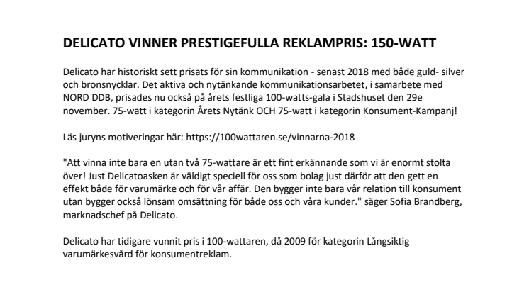 DELICATO VINNER PRESTIGEFULLA REKLAMPRIS: 150-WATT