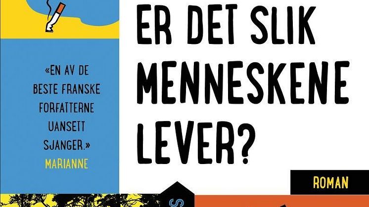Er det slik menneskene lever