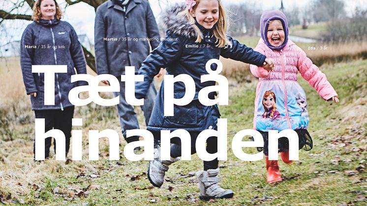 Familien Kjærgaard Jensen er blandt de 3 familier, der deltager i forårets ambassadør-kampagne, som vil nå ud bredt på tværs af trykte, digitale og outdoor-medier. 