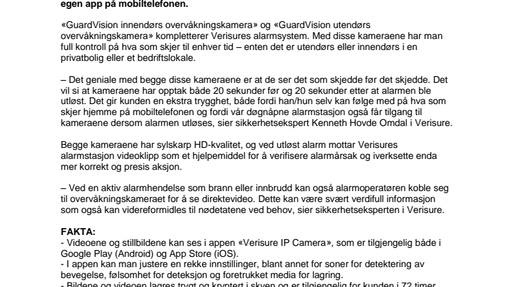 Verisure lanserer både innendørs og utendørs overvåkningskamera