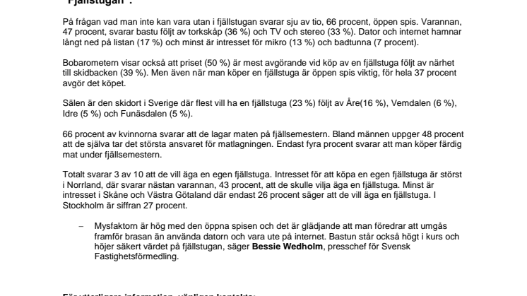 Bobarometern: Öppen spis hetast i fjällstugan 