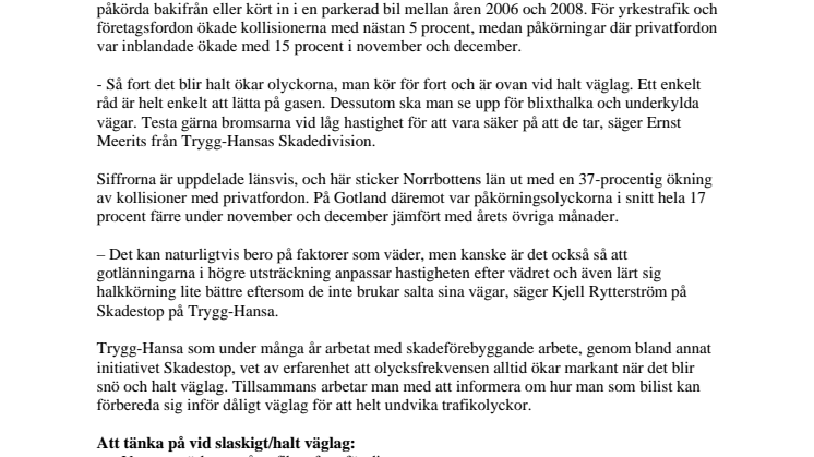 Med halkan kommer olyckorna - 15 procent fler påkörningar av privatbilister under november och december