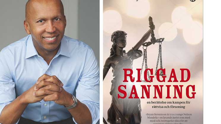 Bryan Stevenson aktuell med den nya boken Riggad sanning 