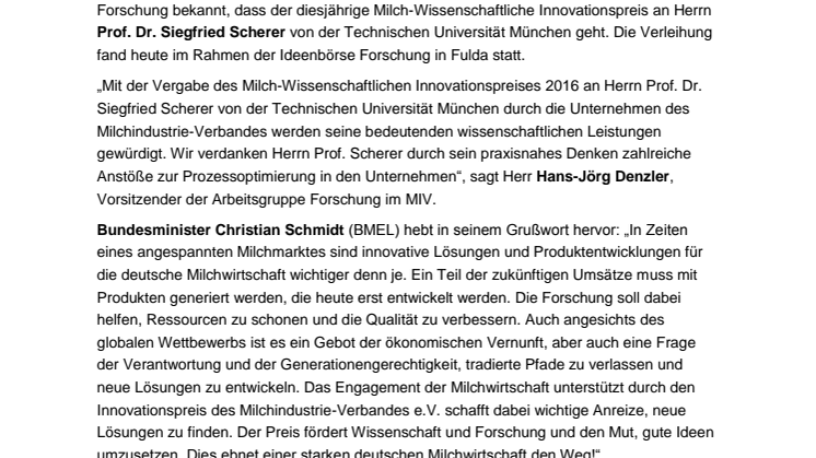 MIV zeichnet Mikrobiologen aus -  Verleihung Milch-Wissenschaftlicher Innovationspreis 2016  an Herrn Prof. Scherer