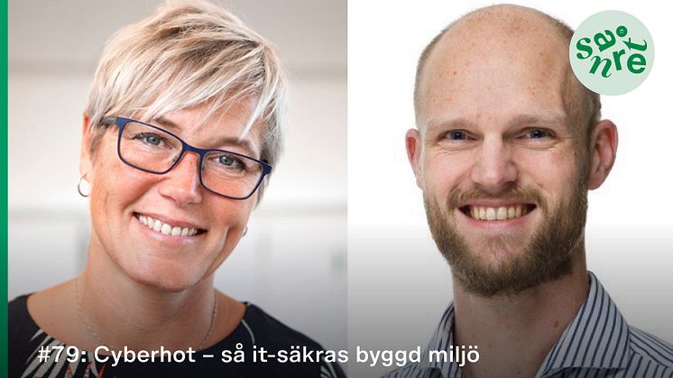 Cecilia Lejon, Martin Grysell och Javier Carriazo (utan bild) diskuterar byggbranschens cybersäkerhet i det senaste avsnittet av Snåret.