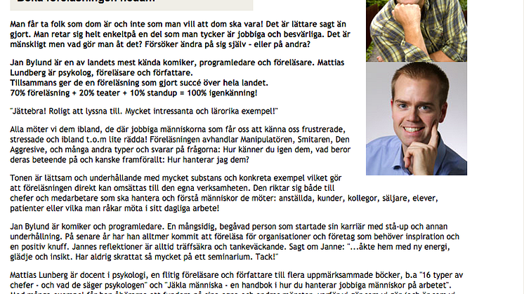 "Jäkla Människa" med Mattias Lundberg och Jan Bylund arrangerat av Fortbildarna