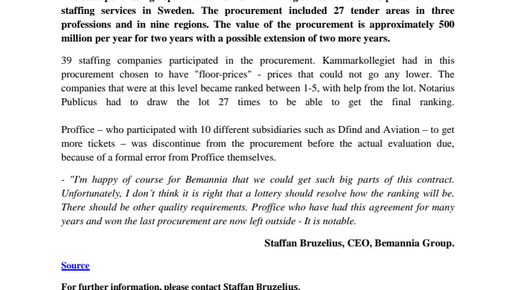 Bemannia, big winner and Proffice are out in the States billions procurement.