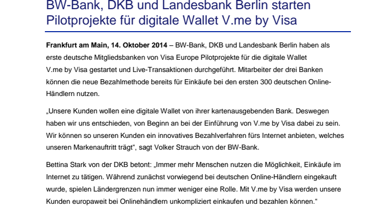 BW-Bank, DKB und Landesbank Berlin starten Pilotprojekte für digitale Wallet V.me by Visa 