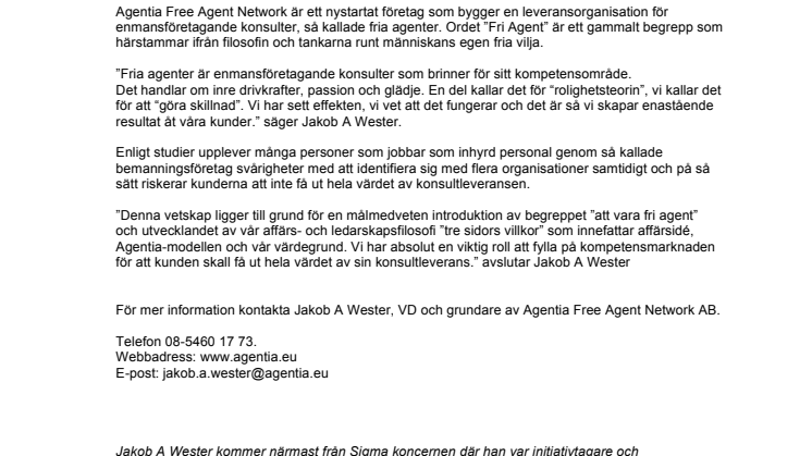 Agentia Free Agent Network hyr ut enmansföretagande konsulter som skapar resultat genom att göra skillnad inom IT- och Telecom