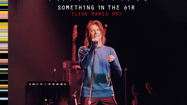 David Bowie - Something In The Air (Live Paris 99)