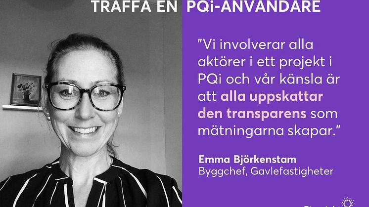 Träffa en PQi-användare: Emma Björkenstam, Gavlefastigheter