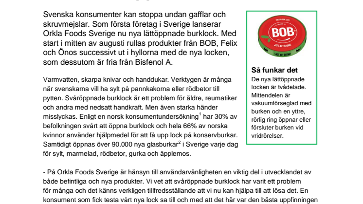 En vardagsrevolution? Nu blir det lättare att öppna burklock!