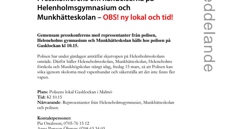 Presskonferens om händelserna på Heleneholms gymnasium och Munkhätteskolan – OBS! ny lokal och tid!