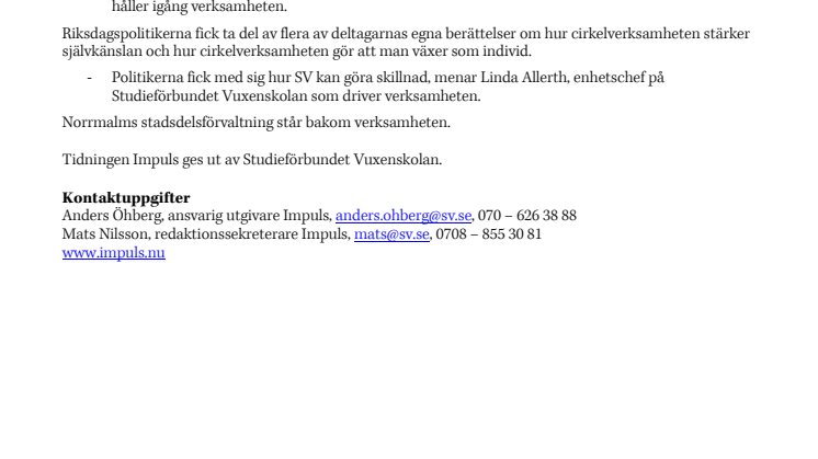 Verkstad imponerade på Riksdagen