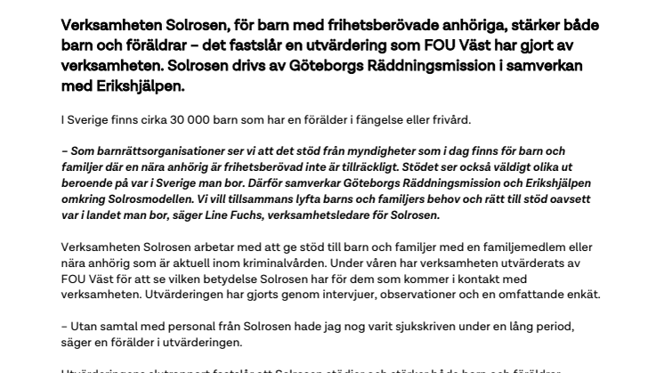 ​Rapport bekräftar: Solrosen ger ovärderligt stöd till barn som har en förälder i fängelse