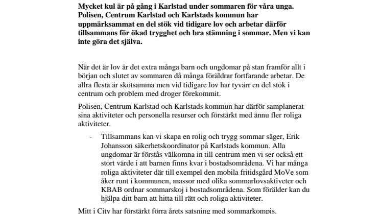 Tillsammans skapar vi en rolig och trygg sommar