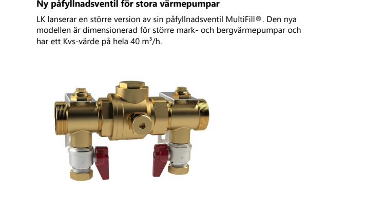   Ny påfyllnadsventil för stora värmepumpar